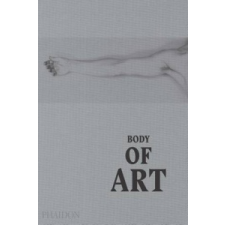  Body of Art – Phaidon Editors idegen nyelvű könyv