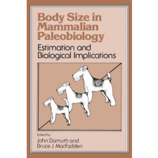 Body Size in Mammalian Paleobiology – John DamuthBruce J. MacFadden idegen nyelvű könyv