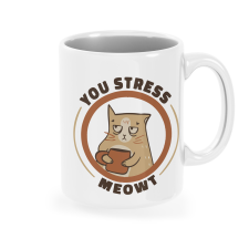 Bögre - you stress bögrék, csészék