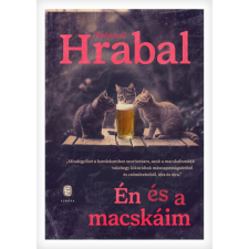 Bohumil Hrabal - Én és a macskáim regény