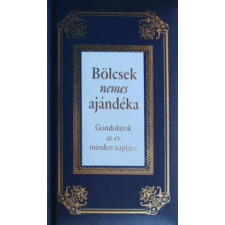 BÖLCSEK NEMES AJÁNDÉKA - GONDOLATOK AZ ÉV MINDEN NAPJÁRA ajándékkönyv