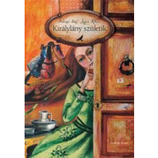 Boldizsár Ildikó Királylány születik gyermek- és ifjúsági könyv