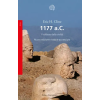 Bollati Boringhieri 1177 a.C. Il collasso della civiltà – Eric H. Cline (Puha kötésű)