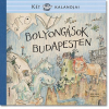 Bolyongások Budapesten