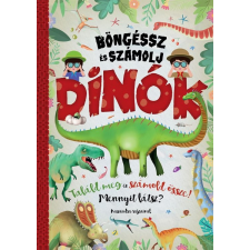  - Böngéssz és számolj - Dinók egyéb könyv