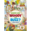 Bonnier Books Ltd Where are Woody and Buzz? | Walt Disney
