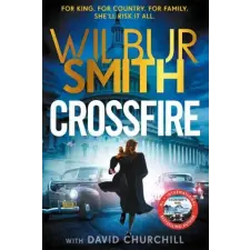 Bonnier Books UK Crossfire – Wilbur Smith,David Churchill idegen nyelvű könyv