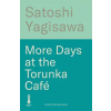 Bonnier Books UK More Days at the Torunka Café | Satoshi Yagisawa