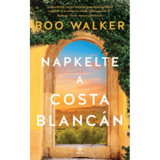 Boo Walker Napkelte a Costa Blancán (BK24-215176) irodalom