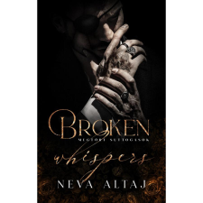 Book Dreams Kft. Broken Whispers - Megtört suttogások - Perfectly Imperfect 2. regény