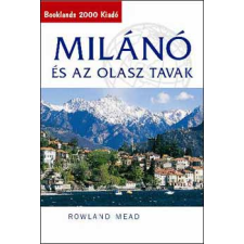 BOOKLANDS 2000 KFT. Milánó és az olasz tavak - Útikalauz egyéb könyv