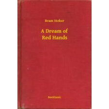 Booklassic A Dream of Red Hands egyéb e-könyv