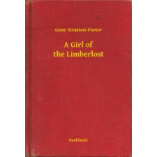Booklassic A Girl of the Limberlost egyéb e-könyv