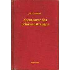 Booklassic Abenteurer des Schienenstranges egyéb e-könyv