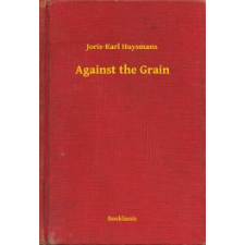 Booklassic Against the Grain egyéb e-könyv