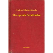 Booklassic Also sprach Zarathustra egyéb e-könyv