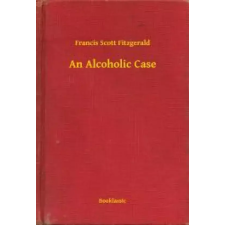 Booklassic An Alcoholic Case egyéb e-könyv
