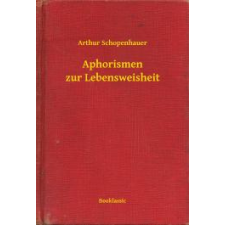 Booklassic Aphorismen zur Lebensweisheit egyéb e-könyv
