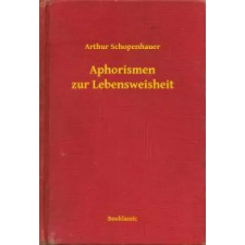 Booklassic Aphorismen zur Lebensweisheit egyéb e-könyv