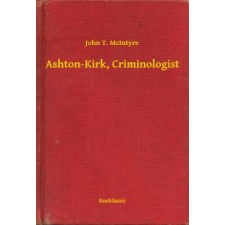 Booklassic Ashton-Kirk, Criminologist egyéb e-könyv