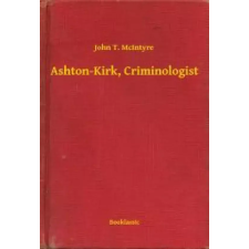 Booklassic Ashton-Kirk, Criminologist egyéb e-könyv