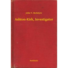 Booklassic Ashton-Kirk, Investigator egyéb e-könyv