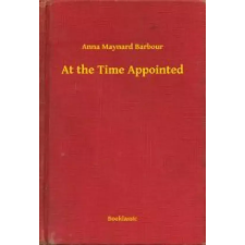 Booklassic At the Time Appointed egyéb e-könyv