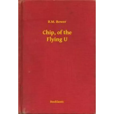 Booklassic Chip, of the Flying U egyéb e-könyv
