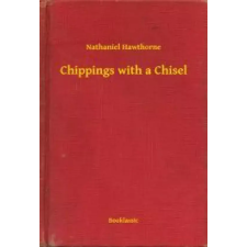 Booklassic Chippings with a Chisel egyéb e-könyv