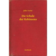 Booklassic Die Schule der Robinsons egyéb e-könyv