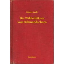 Booklassic Die Wildschützen vom Kilimandscharo egyéb e-könyv