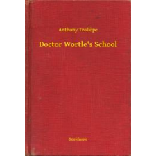 Booklassic Doctor Wortle's School egyéb e-könyv