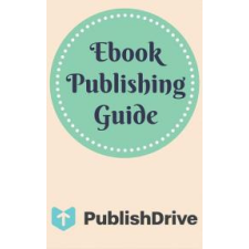Booklassic Ebook Publishing Guide from PublishDrive egyéb e-könyv