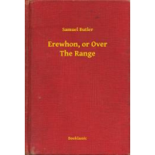 Booklassic Erewhon, or Over The Range egyéb e-könyv