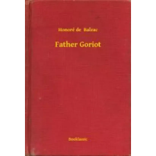 Booklassic Father Goriot egyéb e-könyv
