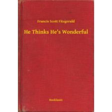Booklassic He Thinks He's Wonderful egyéb e-könyv