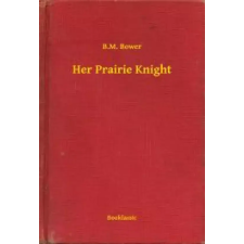 Booklassic Her Prairie Knight egyéb e-könyv