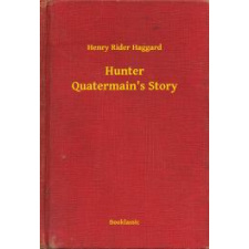 Booklassic Hunter Quatermain's Story egyéb e-könyv