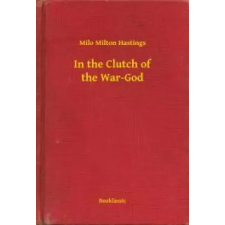 Booklassic In the Clutch of the War-God egyéb e-könyv