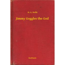 Booklassic Jimmy Goggles the God egyéb e-könyv