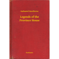 Booklassic Legends of the Province House egyéb e-könyv