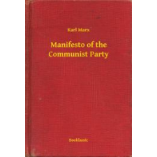 Booklassic Manifesto of the Communist Party egyéb e-könyv