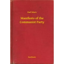 Booklassic Manifesto of the Communist Party egyéb e-könyv