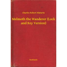 Booklassic Melmoth the Wanderer (Lock and Key Version) egyéb e-könyv