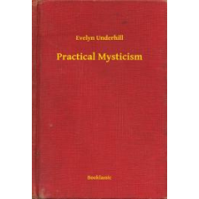 Booklassic Practical Mysticism egyéb e-könyv