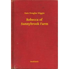 Booklassic Rebecca of Sunnybrook Farm egyéb e-könyv