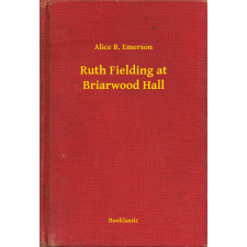 Booklassic Ruth Fielding at Briarwood Hall egyéb e-könyv
