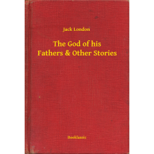 Booklassic The God of his Fathers & Other Stories egyéb e-könyv