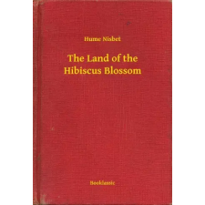 Booklassic The Land of the Hibiscus Blossom egyéb e-könyv