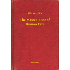 Booklassic The Master-Knot of Human Fate egyéb e-könyv